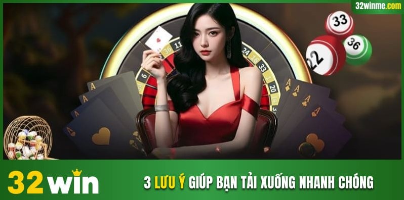 3 lưu ý giúp bạn tải xuống nhanh chóng